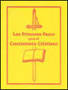 Los Primeros Pasos para el Crecimiento Cristiano (Download)